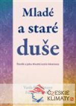 Mladé a staré duše