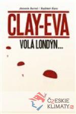 Clay-Eva volá Londýn...
