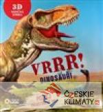 Vrrr! Dinosauři - 3D otočná kniha