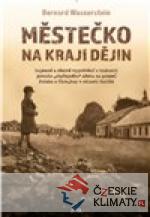 Městečko na kraji dějin