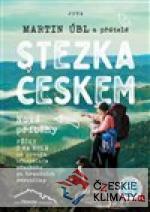 Stezka Českem - Nové příběhy