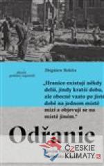 Odřanie - Novým Polskem od Slezska k m...