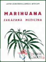 Marihuana - zakázaná medicína