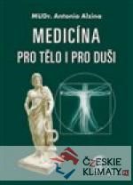 Medicína pro tělo i pro duši
