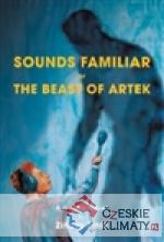 Sounds Familiar or The Beast of Artek