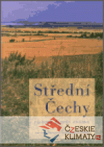 Střední Čechy. Příroda, člověk, krajina...