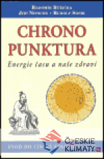 Chronopunktura - Energie času a naše zdr...