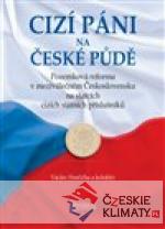Cizí páni na české půdě