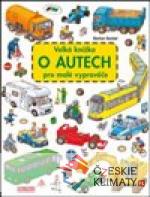 Velká knížka o autech pro malé vypra...