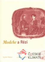 Modche a Rézi