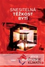 Snesitelná těžkost bytí