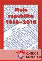 Moje republika 1918 – 2018