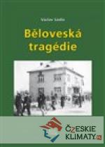 Běloveská tragédie