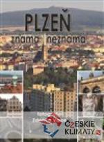 Plzeň známá neznámá