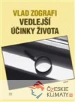 Vedlejší účinky života