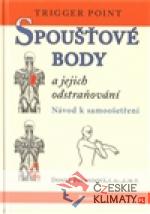 Spoušťové body a jejich odstraňování...
