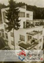Architekt Bohuslav Fuchs a Luhačovice
