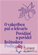Povídání u povidel / O vakeriben paš o l...