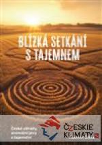 Blízká setkání s tajemnem