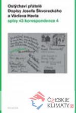 Ostýchaví přátelé. Dopisy Josefa Š...