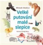 Velké putování malé slepice