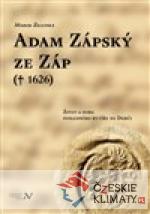 Adam Zápský ze Záp(† 1626)