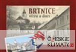Brtnice včera a dnes