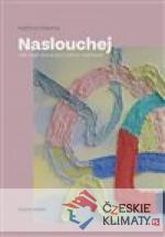Naslouchej