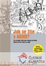 Jak se žije s ADHD