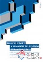 Mluvní vzory v hlavním televizním zpr...
