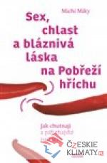 Sex, chlast a bláznivá láska na Pobř...