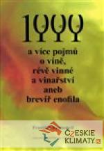 1 000 a více pojmů o víně, révě vi...