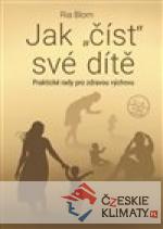Jak číst své dítě