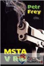 Msta v Riu