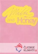 Milk and Honey