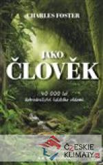 Jako člověk