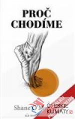 Proč chodíme