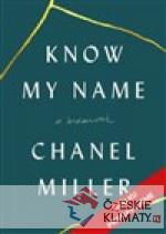 Know My Name: A Memoir