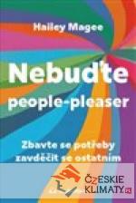Nebuďte people-pleaser
