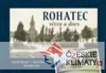 Rohatec včera a dnes