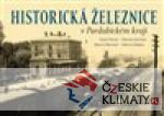 Historická železnice v Pardubickém kraji...