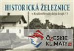 Historická železnice v Královéhrade...