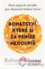 Bohatství, které si za peníze nekoup...