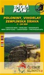 Poloniny, Vihorlat, Zemplínska šírava...