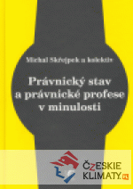 Právnický stav a právnické profese v min...