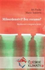 Milosrdenství? Bez rozumu?