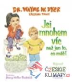 Jsi mnohem víc než jen to, co máš!