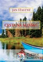 Cesta na Aljašku