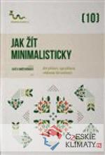 Jak žít minimalisticky