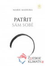Patřit sám sobě